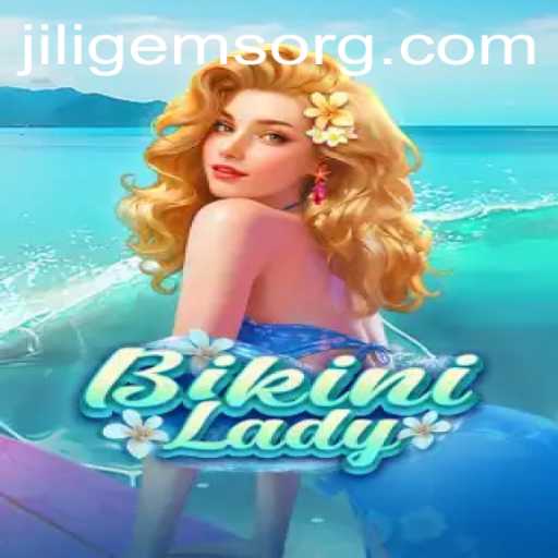 Exploring BikiniLady: The Exciting New Adventure Packed with JILIGems