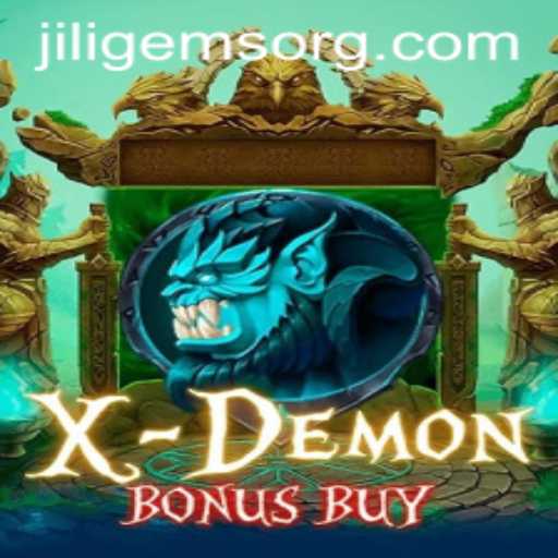XDemonBonusBuy: Dive into the Thrilling World of Demon Adventures and JILI Gems